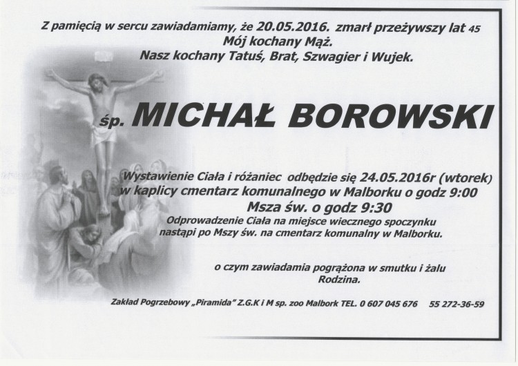 Zmarł Michał Borowski. Żył 45 lat.