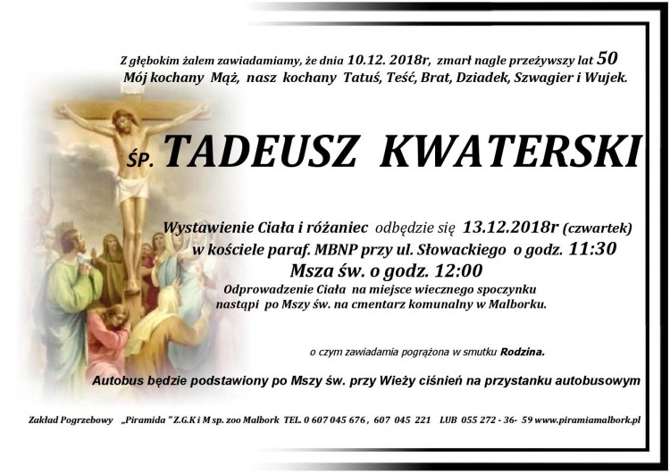 Zmarł Tadeusz Kwaterski. Żył 50 lat.