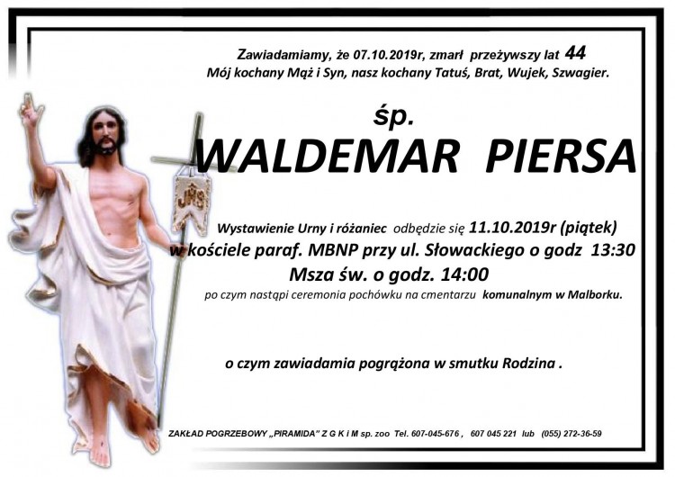 Zmarł Waldemar Piersa. Żył 44 lata.