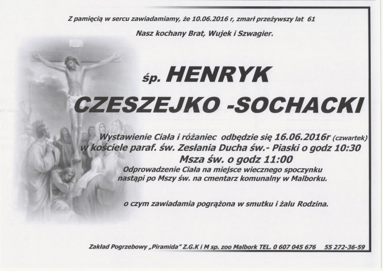 Zmarł Henryk Czeszejko - Sochacki. Żył 61 lat.