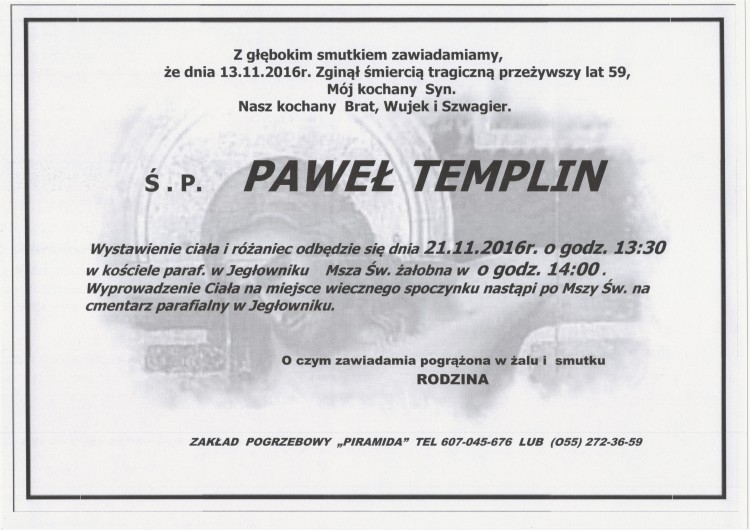 Zmarł Paweł Templin. Żył 59 lat.