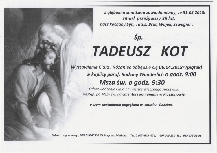 Zmarł Tadeusz Kot. Żył 39 lat.